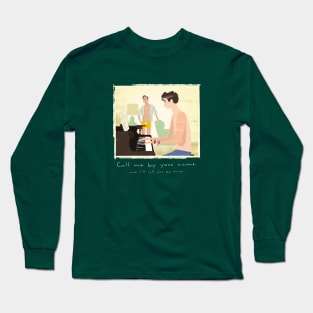 Call me by your name Long Sleeve T-Shirt